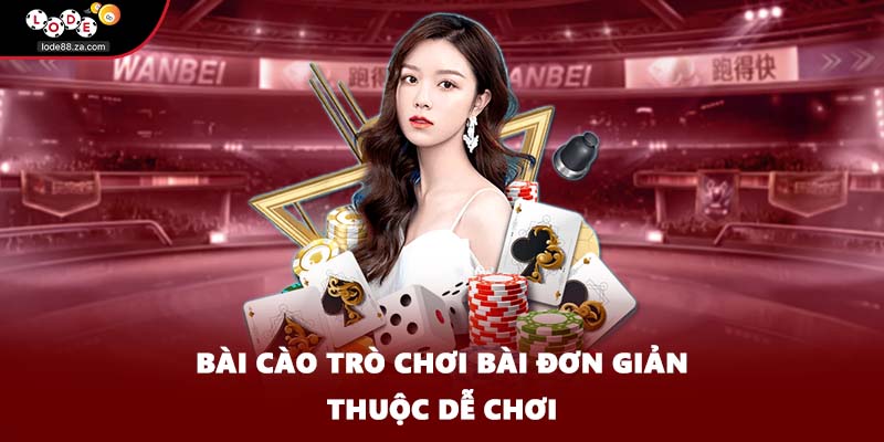 Bài cào trò chơi bài đơn giản thuộc dễ chơi